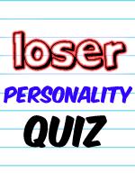 Loser Quiz