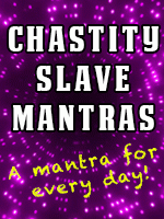 Chastity Mantras